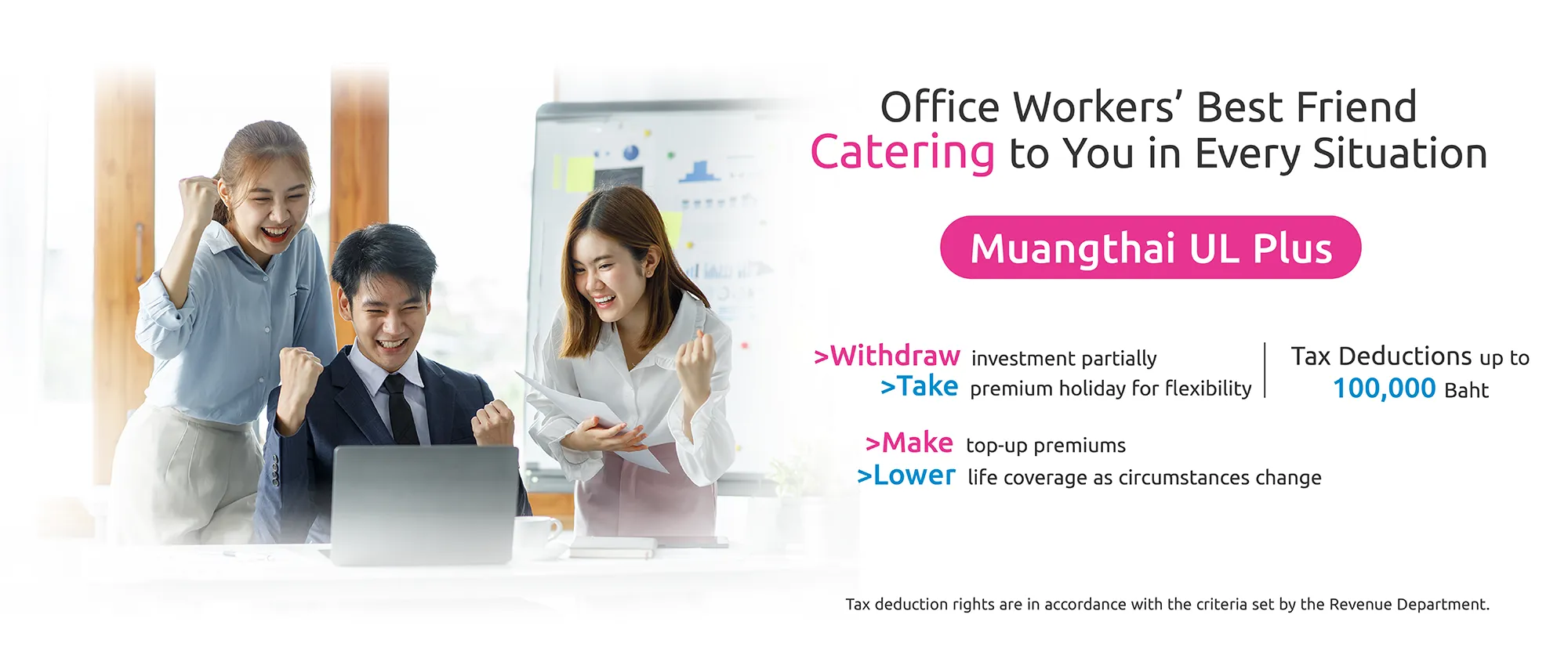 muangthai UL Plus tax deductions are up to 100,000 Baht