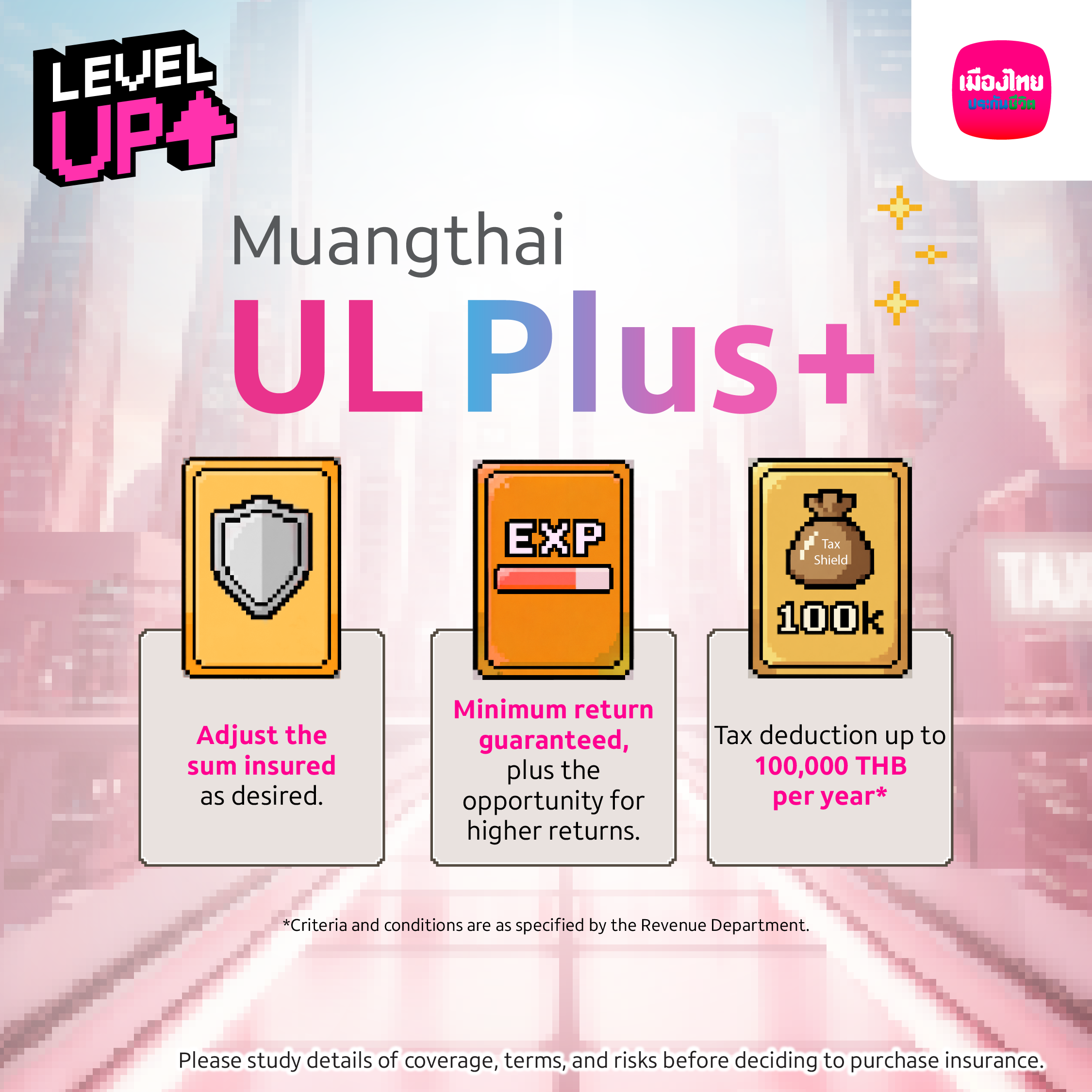 Four ultimate statuses of Muang Thai UL Plus